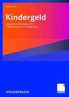 Ralph Jahn | Kindergeld | Taschenbuch | Deutsch (2007) | Xiv | Gabler Verlag