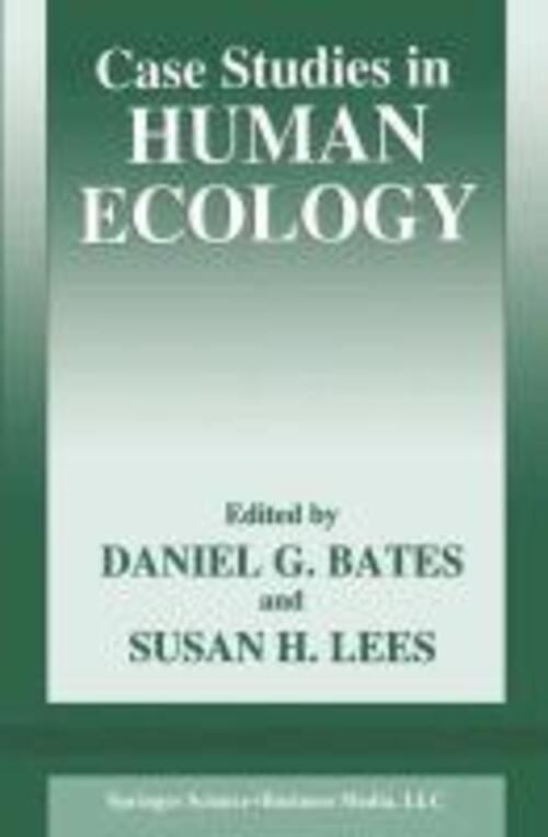 Thumbnail - Sarah H. Lees (u. A.) | Case Studies In Human Ecology | Taschenbuch |