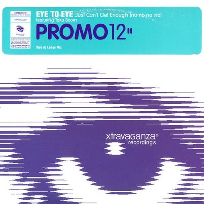 Eye To Eye - Just Can't Get Enough No No No No - Used Vinyl - Promo - G5628z