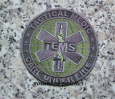 Tactical Medics EMS TEMS Care Under Fire Paramedic Patch logo Sew on Aufn&auml;her