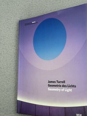 アート・デザイン・音楽 James Turrell Geometry of Light JAMES TURRELL: GEOMETRY OF LIGHT By Gernot Bohme & Julian Heynen