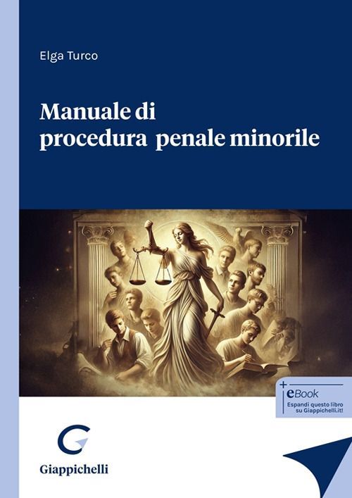Libro Nuovo - Turco Elga - Manuale Di Procedura Penale Minorile  - Giappichelli