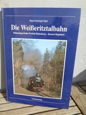 Die Weißeritztalbahn Schmalspurbahn Freital Hainsberg-Kurort Kipsdorf Kenning