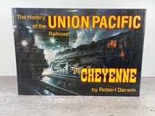 History of the Union Pacific Railroad in Chey...