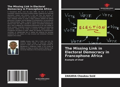 Zakaria Choukou Seid | The Missing Link in Electoral Democracy in Francophone...