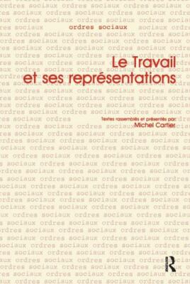 Le Travail Et Ses Representati, Paperback by Cartier, M., Brand New, Free shi...