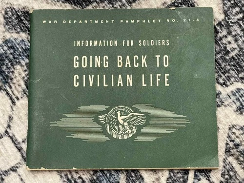 WW2 WWII US Army Military Going Back to Civilian Life Guide Book November 1944