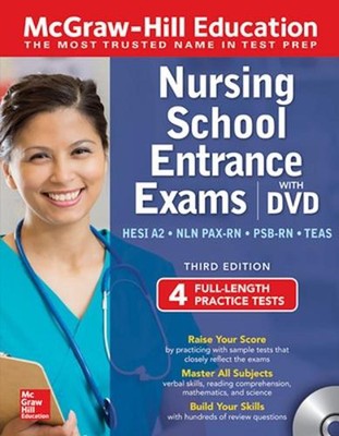 McGraw-Hill Education Nursing School Entrance Exams with DVD, Third Edition by W