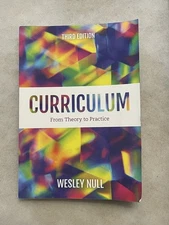 Curriculum : From Theory to Practice by Wesley Null (2023, Trade Paperback)