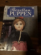 Porzellan - PUPPEN und  Acces. , Sammler  Zeitschrift  Nr. 58, 62, 63, 68, 69