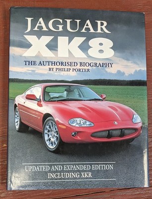 Jaguar XK8: Complete Story of Design & Development by Philip Porter