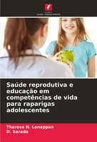 SaúDe Reprodutiva E EducaçãO Em CompetêNcias De Vida Para Raparigas Adolescentes