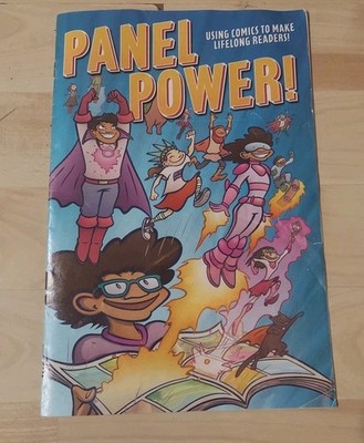 PANEL POWER Using Comics To Make Lifelong Readers! CBLDF 2017