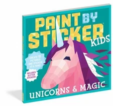 Paint by Sticker Kids: Unicorns & Mag- Workman Publishing, 0761193642, paperback