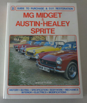 Restaurierungsanleitung MG Midget & Austin-Healey Sprite, Baujahre 1958 - 1979