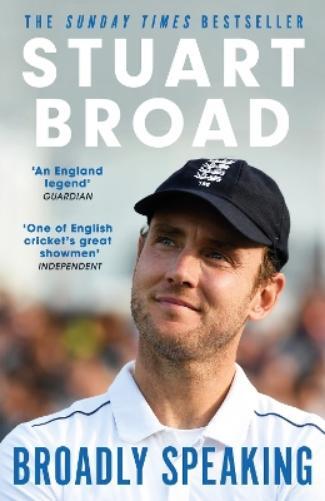 Stuart Broad Stuart Broad: Broadly Speaking (Tascabile)