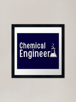 Chemieingenieur - Ingenieur Geschenk ( Gerahmtes Wandbild Poster Leinwanddruck Bild