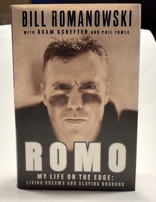 Romo My Life on the Edge Signed & Inscribed Bill Romanowski Hardcover DJ 1st Ed