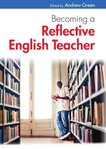 Becoming a reflective english teacher,. Green
