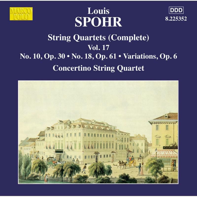 Concertino String Quartet Spohr: String Quartets Vol. 17 CD 8225352 NEW