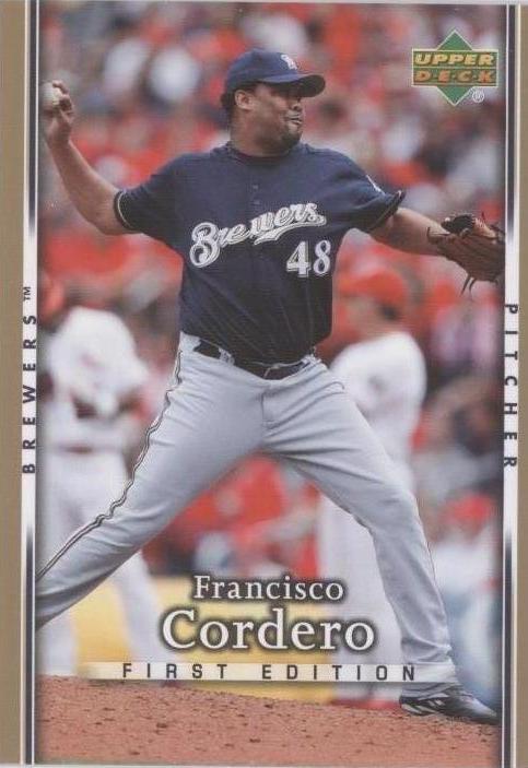 2007 Upper Deck First Edition - Francisco Cordero #242 - 1 of 1