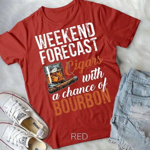 Pronóstico de fin de semana Cigarros con Chance Bourbon Tshirt Gift Men Unisex Form T-Shirt - Imagen 8 de 11