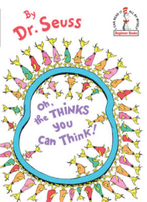 Oh, the Thinks You Can Think! - Hardcover By Seuss, Dr. - GOOD