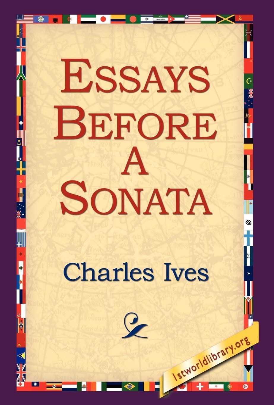Thumbnail - Charles Ives | Essays Before A Sonata | Buch | Englisch (2006)