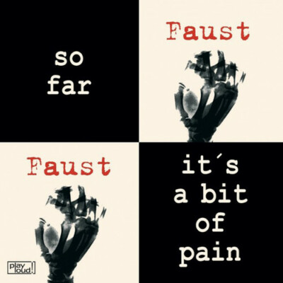 So Far / It's ABIT of Pain by Faust (Record, 2015)