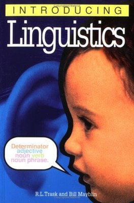 Introducing Linguistics Paperback Larry Trask