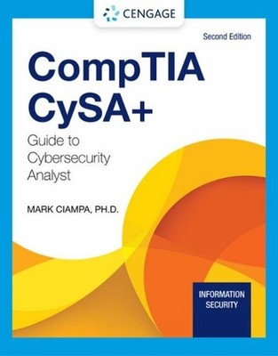 CompTIA CySA+ Guide to Cybersecurity Analyst (CS0-002) by Mark Ciampa (English)