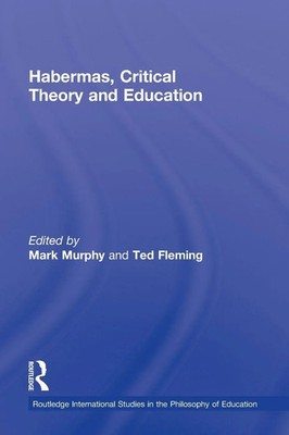 Habermas, Critical Theory and Education Mark Murphy (u. a.) Taschenbuch Englisch