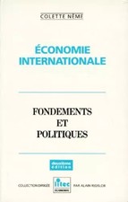Internationale Wirtschaft: Grundlagen und Politik (alte Ausgabe), Colette Nê
