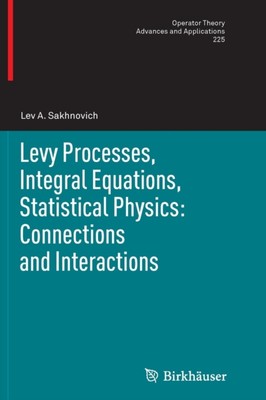 Sakhnovic - Levy Processes Integralgleichungen Statistische Physik C - N555z