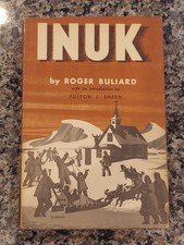 Vintage HC Book: INUK, Roger Buliard, 1951 First Edition 1st