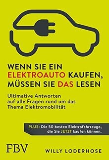 Wenn Sie ein Elektroauto kaufen, müssen Sie das les... | Buch | Zustand sehr gut