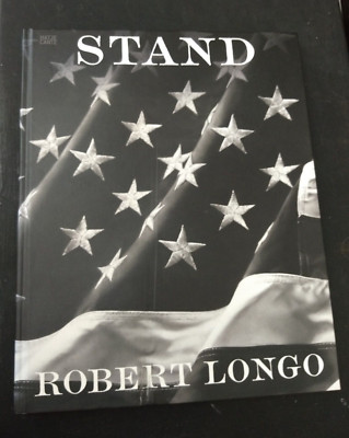 Robert Longo: Stand