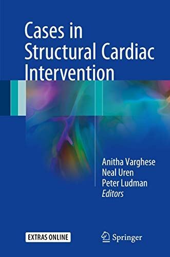 Cases in Structural Cardiac Intervention by Anitha Varghese (New)