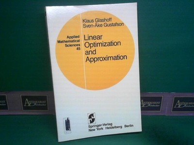 Linear Optimization and Approximation. An Introduction to the Theoretical Analys