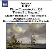 Ferdinand Ries : Ferdinand Ries: Piano Concerto, Op. 132, 'Farewell to