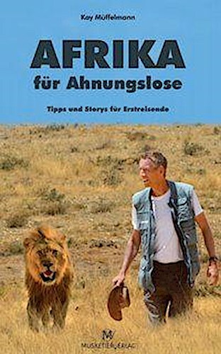 Afrika Für Ahnungslose, Kay Müffelmann