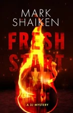 Fresh Start by Shaiken, Mark