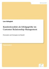 Lars Edingloh | Kundenloyalität als Erfolgsg...