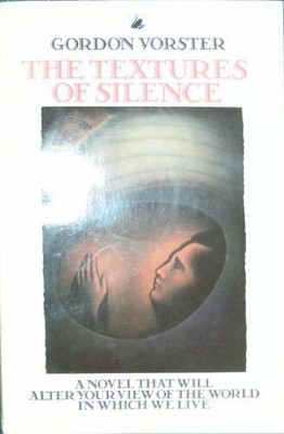 Textures of Silence (Black Swan),Gordon Vorster