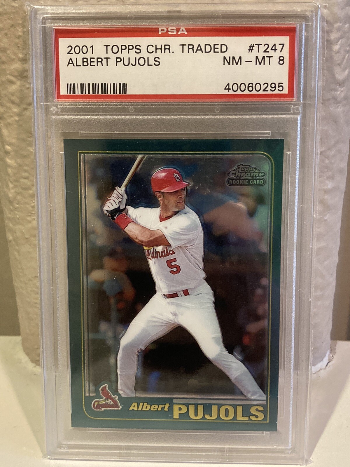 2001 Topps Chrome Traded Albert Pujols PSA 8 #T247 RC Rookie Cardinals