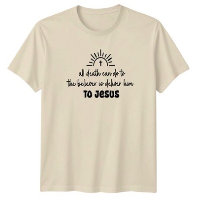All Death Can Do To The T-Shirt Christlicher Glaube Religion Spiritualität