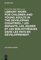 Library Work For Children And Young Adults In The Developing Countries / Les Enf