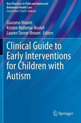 Clinical Guide to Early Interventions for Children with Autism Vivanti (u. a.)
