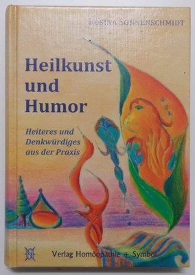 Rosina Sonnenschmidt Andr Heilkunst und Humor: Heiteres  (Hardback) (UK IMPORT)