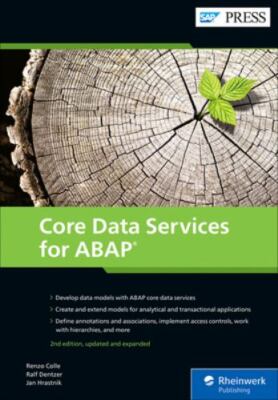 ABAP CDS (SAP PRESS) (Second Edition), Renzo Colle,Ralf Dentzer,Jan Hrastnik, Ve